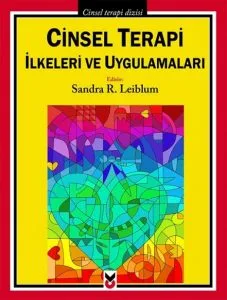 Cinsel Terapi İlkeleri ve Uygulamaları